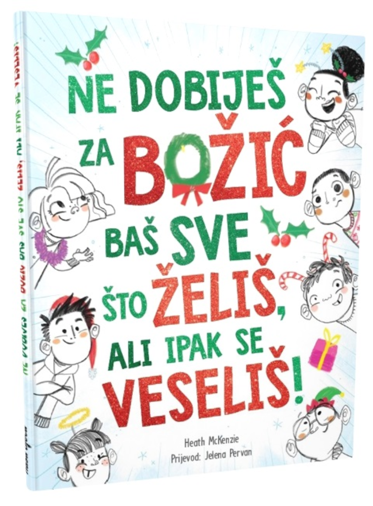 DOBIJEŠ ZA BOŽIĆ BAŠ SVE ŠTO ŽELIŠ,AL IPAK...