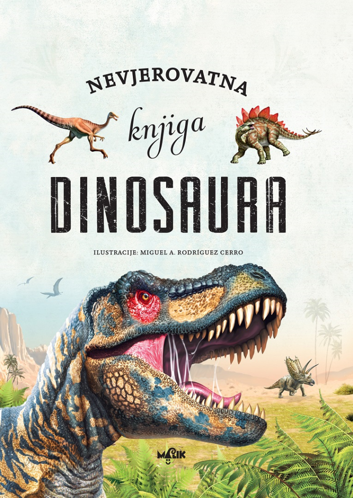 NEVJEROJATNA KNJIGA DINOSAURA MB.