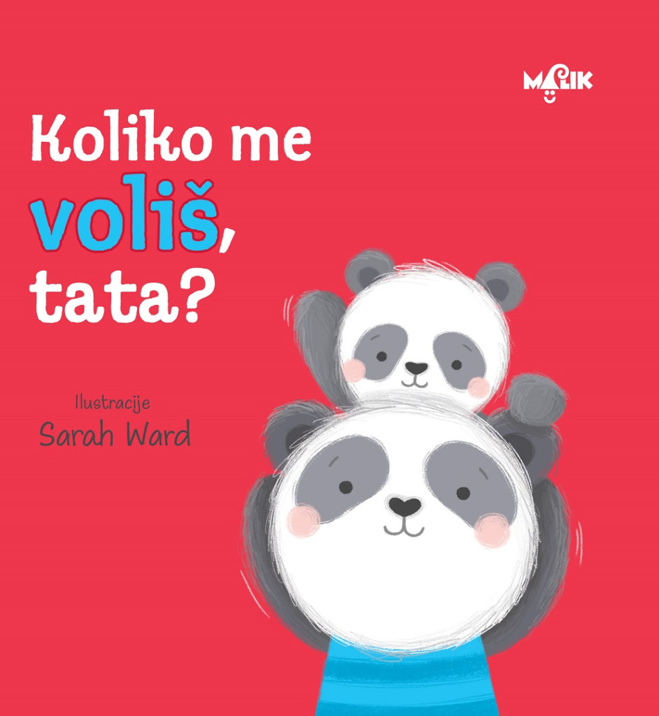 KOLIKO ME VOLIŠ,TATA? MB.