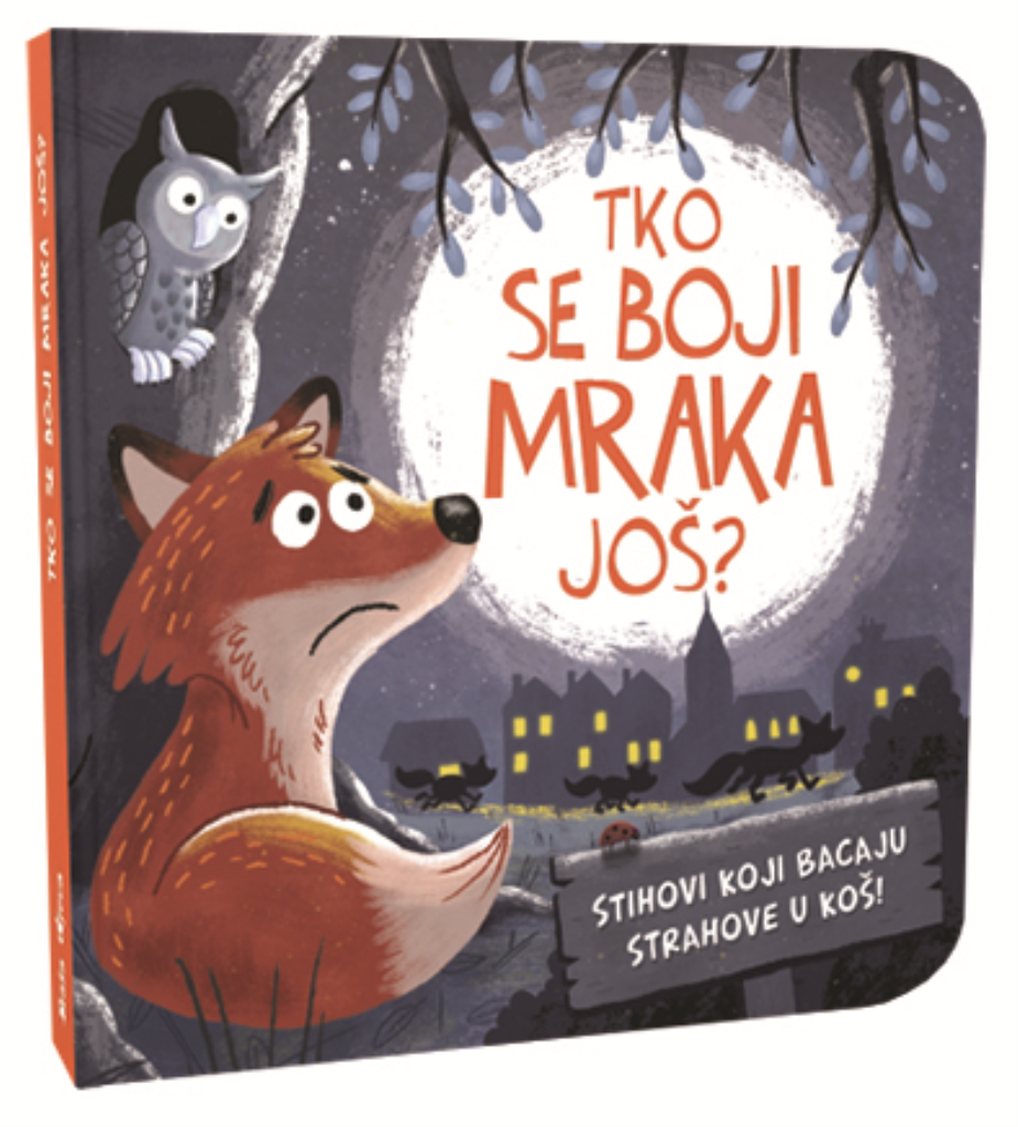 TKO SE BOJI MRAKA JOŠ