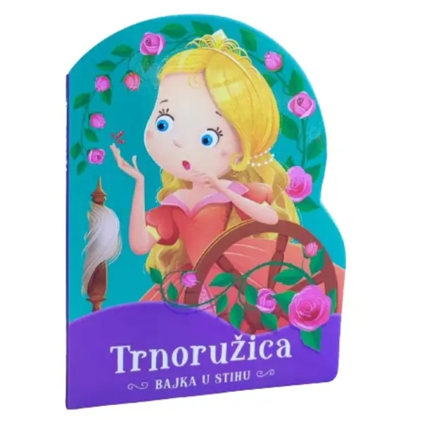 BAJKA U STIHU-TRNORUŽICA A.