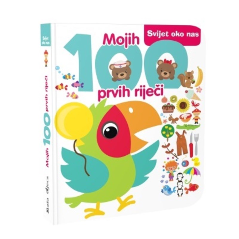 MOJIH 100 PRVIH RIJEČI-SVIJET OKO NAS AN.